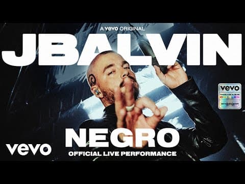 J Balvin - Negro (Official Live Performance) | Vevo